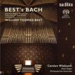 Best' s Bach -Organ Works : Wiebusch (Hybrid)