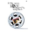 Park Yong Ha Films 2004-2010 We Love Yong Ha