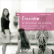La Declinaison de la Femme -Around Margaret of Austrian : Encantar