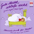 Klassische Musik Fur Kinder-gute Nacht, Schlafe Sacht