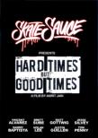 Hard Times But Good Times