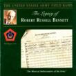 The Legacy Of Robert Russell Bennett: United States Army Field Band