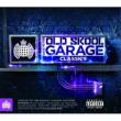 Back 2 The Old Skool Garage Classics
