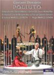 Poliuto : M.Spada, M.Rota / Bergamo Donizetti Festival, Kunde, Marrocu, Del Savio, Papi, etc (2010 Stereo)
