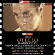 Otello: Toscanini / Nbc So Vinay Nelli Valdengo