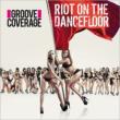 Riot On The Dancefloor