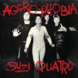 Aggro-phobia Suzi Quatro