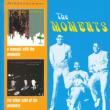 A Moment With The Moments/Other Side Of The Moments