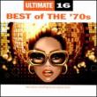 Ultimate 16: Best Of The 70' s