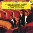 Verdi String Quartet, (Quartet)Luisa Miller, Puccini Crisantemi : Hagen Quartet