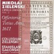 Offertoria Totius Anni 1611 Vol.2: Galonski / Collegium Zielenski