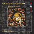 Vivaldi Ma Non Solo -Opera Arias : Paparizou(Ms)Scimone / I Solisti Veneti