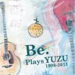 [Lawson HMV Limited Edition] Be.Plays YUZU 1998-2011