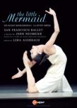 The Little Mermaid (Auerbach): Yuan Yuan Tan, Riggins, Helimets, San Francisco Ballet (2011)(2DVD)