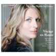 Claire-marie Le Guay: Voyage En Russie
