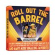 Roll Out The Barrel -Que Sera Sera