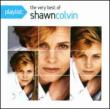 Playlist: The Very Best Of Shawn Colvin (Rmt)