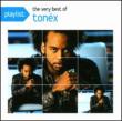 Playlist: The Very Best Of Tonex