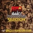 Penthouse Selection Mixed By Rio From King Life Star