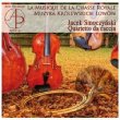 La Musique De La Chasse Royale: S.jacek(Tp)Quartetto Da Caccia