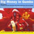 Big Money In Gumbo: Louis Armstrong Birthday