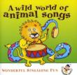 A Wild World Of Animal Songs