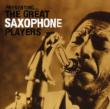 Great Saxophone Players