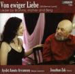 Von Weiger Liebe-eternal Love-brahms, Mahler, Berg: Lieder: Amots-avramson(Ms)J.zak(P)