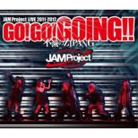 Jam Project Live 2011-2012 Go!Go!Going!!-Fumetsu No Zipang-Live Bd