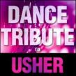 Dance Tribute To Usher