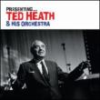 Presenting Ted Heath & His Orchestra