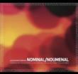 Alexander Sigman: Nominal / Noumenal