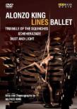 Alonzo King Lines Ballet : Triangle of The Squinches, Dust and Light, Scheherazade (2011)