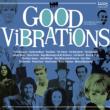 Good Vibrations The Beach Boys`Songbook