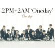 One day [First Press Limited Edition A](CD+DVD)