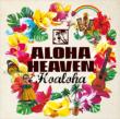 Aloha Heaven Hoaloha