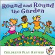 Round & Round The Garden
