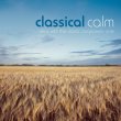 Classical Calm Vol.1