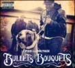Bullets & Bouquets