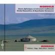 Mongolie -Chants Diphoniques Et Instruments Traditionnels