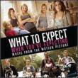What To Expect When You' re Expecting