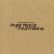 We`ve Only Just Begun -Songs Composed By Roger Nichols & Paul Williams