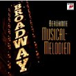 Broadway: Beruehmte Musical Melodien