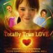 Totally True Love
