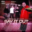 Sav It Out: Vol.4 / Pains Of The Game