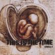 This Is The Time