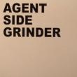 Agent Side Grinder