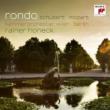 Rondo -Schubert, Mozart : R.Honeck(Vn)/ Kammerorchester Wien-Berlin