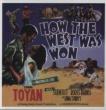How The West Was Won