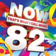 Now That' s What I Call Music 82